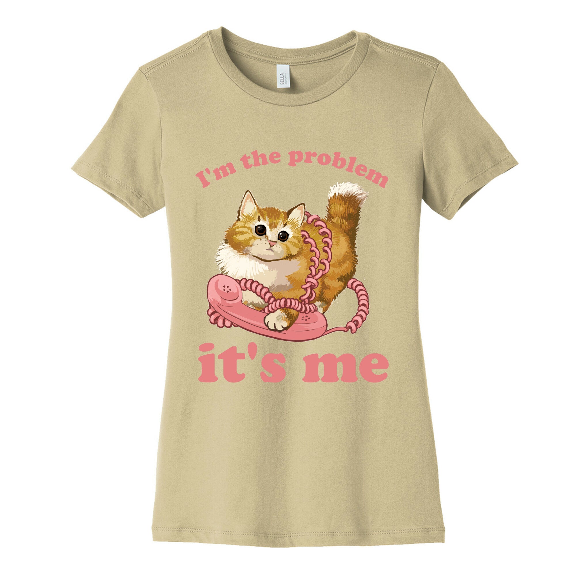 I'm The Problem, It's Me Women's Cotton Tee